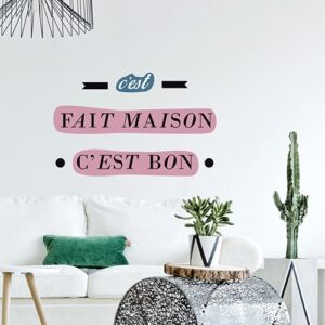 Citation Sticker déco "C'est bon c'est fait maison"