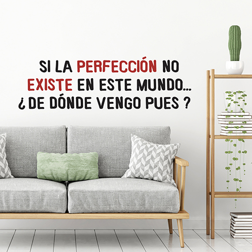 Sticker autocollant Si la Perfeccion collé dans un salon morderne et spacieux