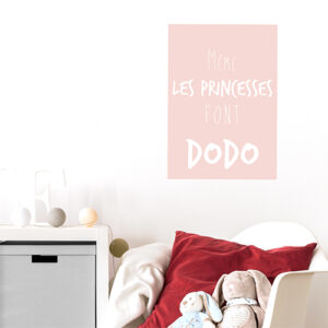 Sticker autocollant affiche rose pour chambre d'enfant citation princesse dodo