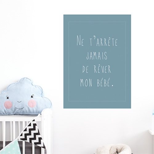 Sticker mural N'arrête jamais de rêver déco pour chambre d'enfant