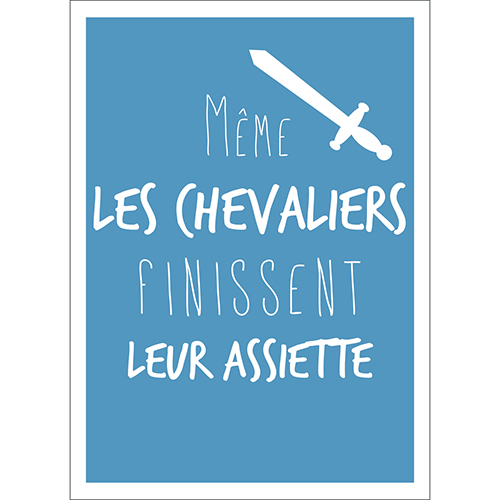 Sticker autocollant bleu citation chevaliers pour déco cuisine ou salle à manger