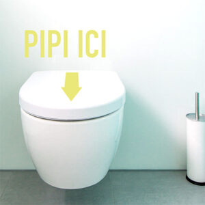 Autocollant "pipi" ici jaune citation adhésif deco pour toilette