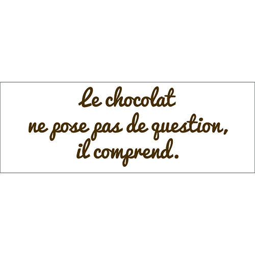 Sticker adhésif Le chocolat citation marron