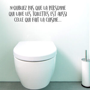 Citation autocollante Personne qui lave les toilettes collé au dessus des toilettes