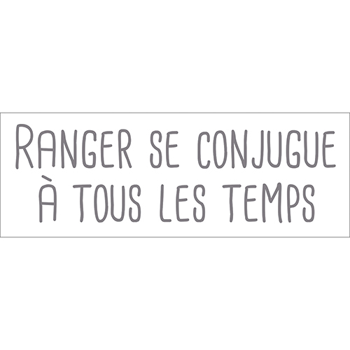 Sticker citation murale ranger se conjugue