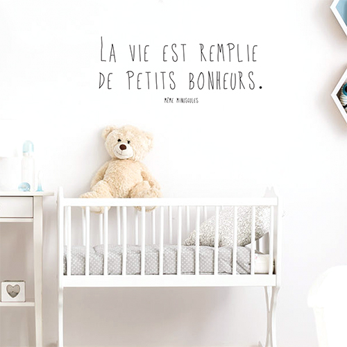 Sticker mural La vie est remplie au dessus d'un lit de bébé