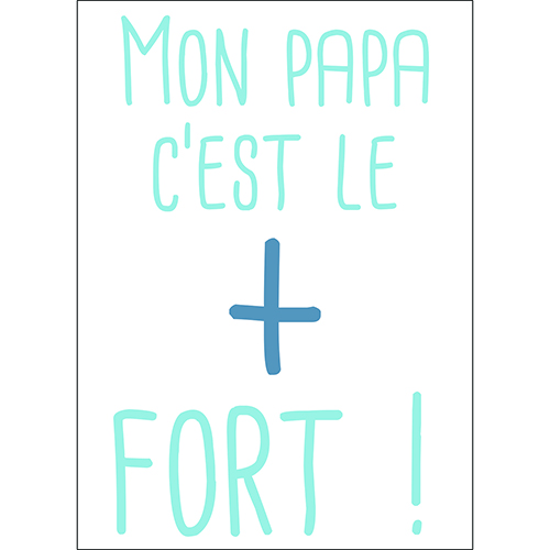 Sticker autocollant bleu citation Mon papa c'est le plus fort pour chambre d'enfants