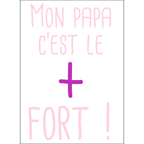 Sticker déco citation Mon papa c'est le plus fort couleur rose pour chambre de fille