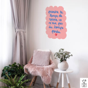 Sticker décoratif citation, invitation à prendre le temps de vivre bleu sur fond rose